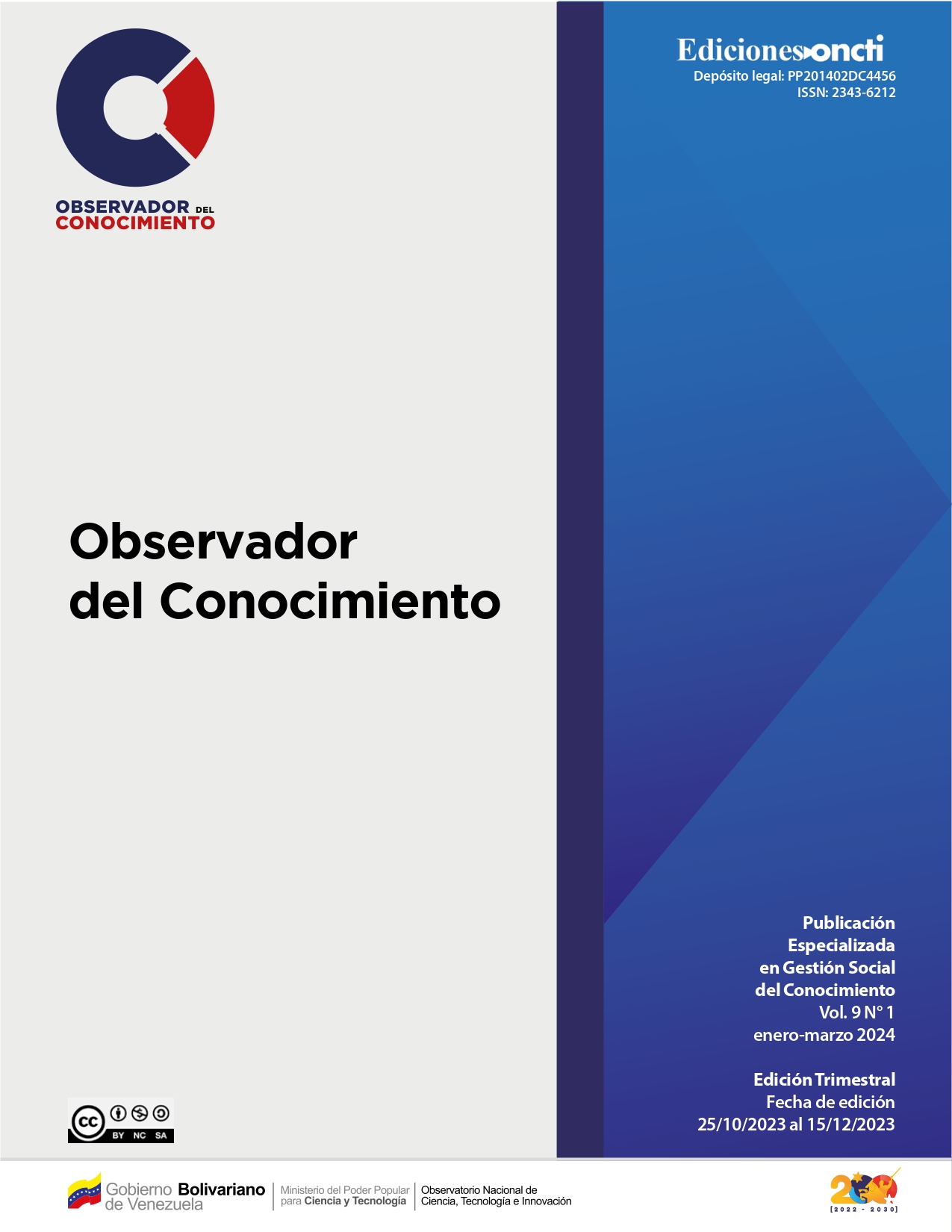 					Ver Vol. 9 Núm. 1 (2024): Observador del Conocimiento
				